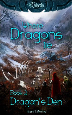 [Where Dragons Lie 02] • Dragon's Den